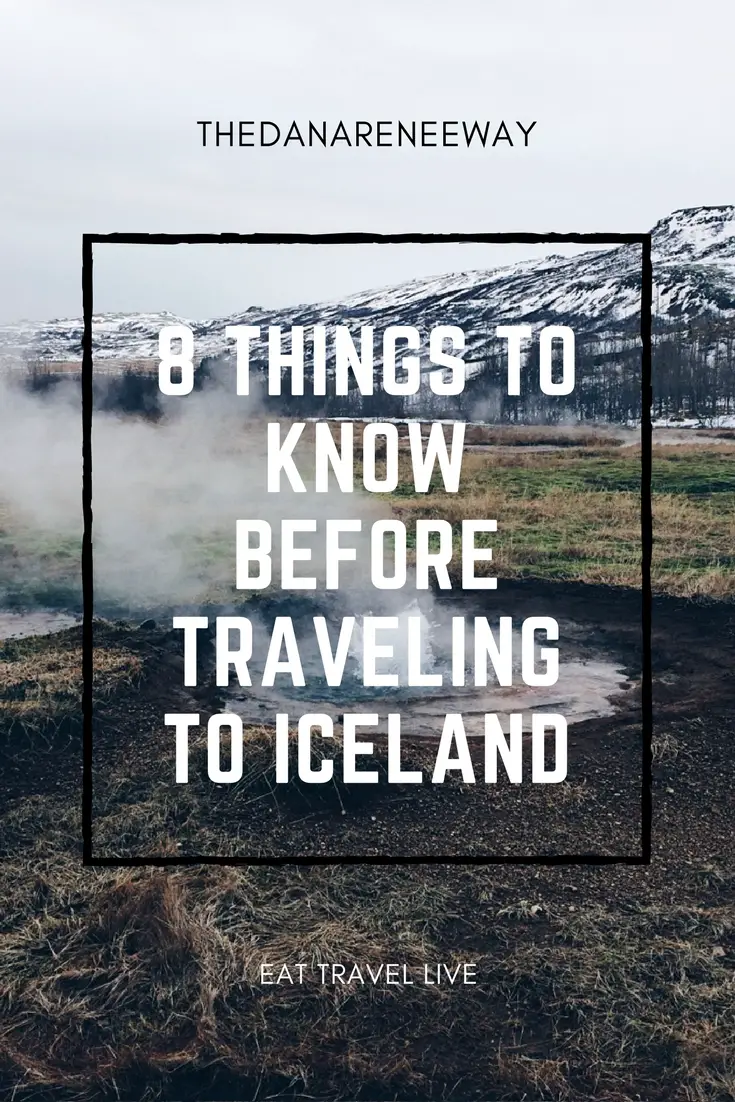 8 Things To Know Before Traveling to Iceland
